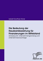 Die Bedeutung Der Hausbankbeziehung FüR Finanzierungen Im Mittelstand Isabell Do