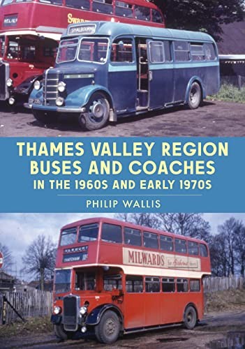 Philip Wallis - Thames Valley Region Buses And Coaches In The 1960S An - G245Z-image