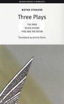 Botho Strauss Botho Strauss: Three Plays (Paperback) (UK IMPORT)