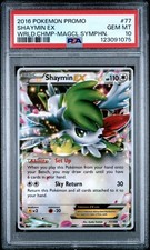 Shaymin EX 77/108 Holo Rare EX Pokemon World Championship 2016 PSA 10 (Low Pop)