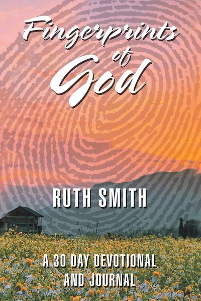 Fingerprints Of God | A 30 Day Devotional And Journal | Ruth Smith | Taschenbuch-image