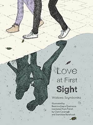 Love At First Sight: From Map: Collected and Last Poems