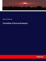 James Paterson | Curiosities Of Law And Lawyers | Taschenbuch | Englisch (2019)