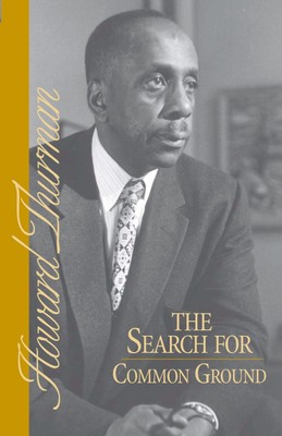 The Search for Common Ground | Howard Thurman | Taschenbuch | Englisch | 1986