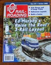 O Gauge Railroading Magazine Run 210 October 2005 3 Rail Halloween Layouts