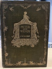 PETER AND WENDY J.M.BARRIE 1911 Hardcover Holder And Stoughton PETER AND WENDY J.M.BARRIE 1911 Hardcover Holder And Stoughton