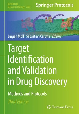 Jürgen Moll (u. a.) | Target Identification and Validation in Drug Discovery | x