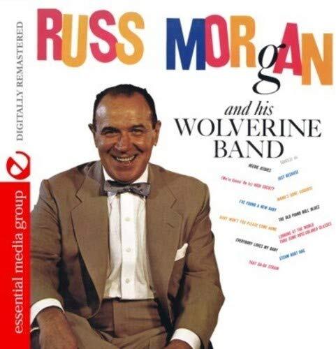 Russ Morgan Russ Morgan And His Wolverine Band (Digitally Remastered) (CD)