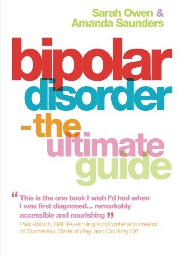 Bipolar Disorder - The Ultimate Guide,Sarah Owen, Amanda Saunders