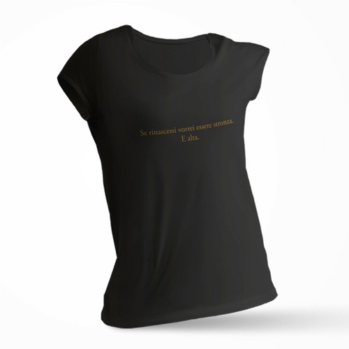 Tshirt Minimal "Se rinascessi vorrei essere stronza. E alta" - Maglietta trendy - Photo 6/12