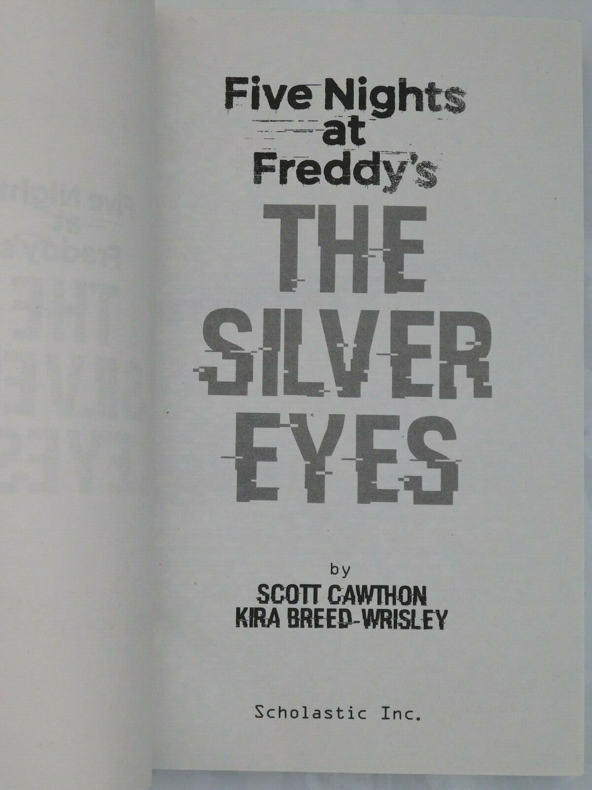  The Silver Eyes: Five Nights at Freddy's (Original Trilogy Book  1) (1): 9781338134377: Cawthon, Scott, Breed-Wrisley, Kira: Books