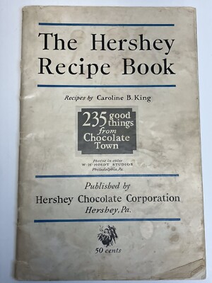 Original 1930 Booklet ''The Hershey Recipe Book''  For ''Hershey'' Corp