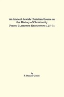 An Ancient Jewish Christian Source On The History of Christianity Jones Buch