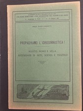 PROPAGHIAMO L’IDROGINNASTICA PROF. ANDREA CIANETTI 1912