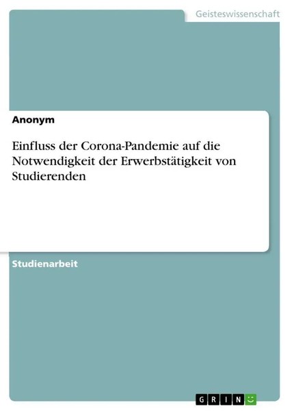 Anonymous | Einfluss Der Corona-Pandemie Auf Die Notwendigkeit Der...-image