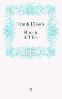 Bunch Of Five Taschenbuch 328 S. Englisch 2011 Faber and Faber ltd.