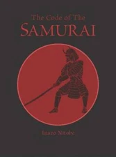 The Code of the Samurai - Hardcover By Nitobe, Inazo - GOOD