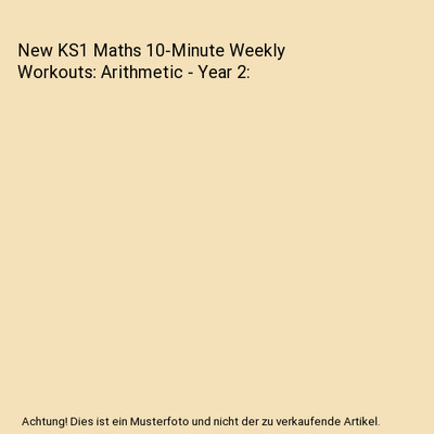 New KS1 Maths 10-Minute Weekly Workouts: Arithmetic - Year 2, Books, CGP