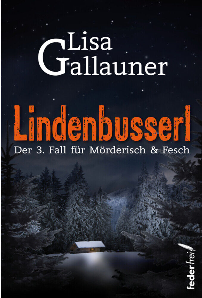 Thumbnail - Lindenbusserl | Der Dritte Fall Für Mörderisch & Fesch | Lisa