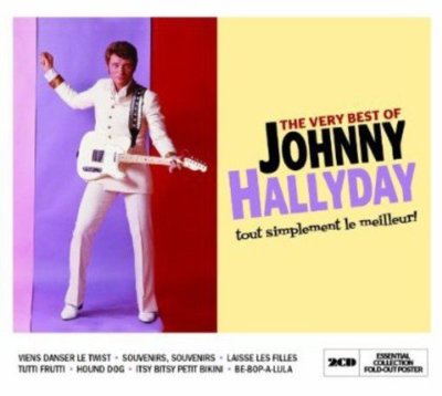 The Very Best of Johnny Hallyday Tout Simplement Le Meilleur 2 CD Be-Bop A-Lula
