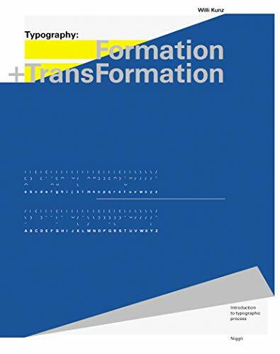 Typography: Formation and Transformation: Intro. Kunz**