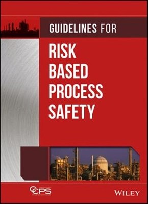Guidelines for Risk Based Process Safety, Hardcover by Center For Chemical Pr...