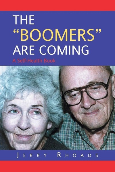 Jerry Rhoads | The Boomers Are Coming | Taschenbuch | Englisch (2012) | Xlibris-image