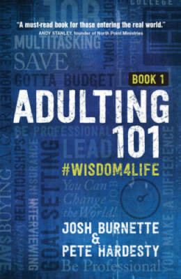 Adulting 101: #Wisdom4Life - Hardcover By Burnette, Josh - GOOD