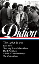 Image of Joan Didion: The 1960s & 70s (loa #325): Run, River / S - Hardback NEW Didion, J