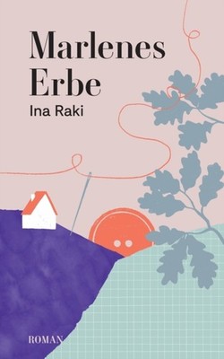 Marlenes Erbe by Ina Raki PAPERBACK 9783347205598