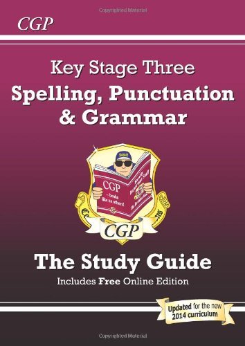 Spelling, Punctuation and Grammar for KS3 - Study Guide (with online edition) B