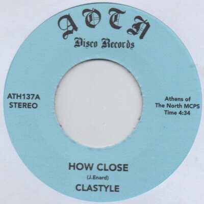 Clastyle - How Close (7'')