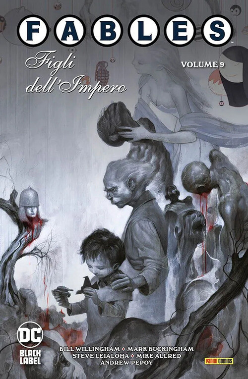 FABLES. FIGLI DELL'IMPERO. VOL. 9 WILLINGHAM BILL, BUCKINGHAM MA