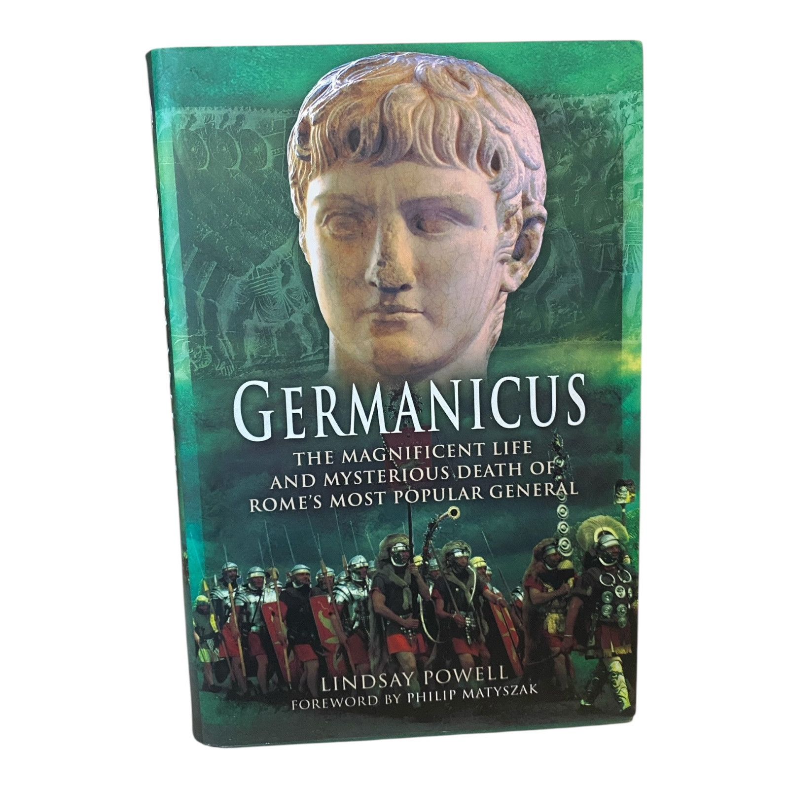 Germanicus by Lindsay Powell Hardcover 2013 Rome
