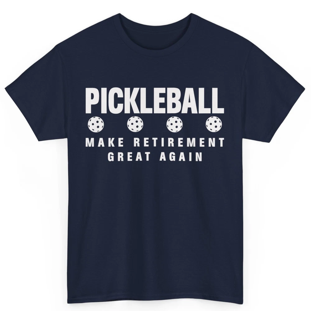 Pickleball Make Retirement Great Again Pickleball Gift Unisex Cotton T-Shirt