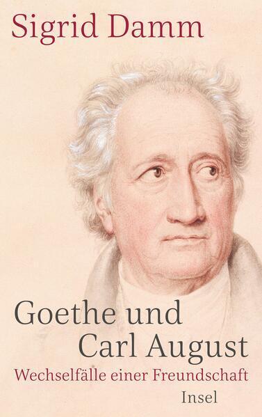 Thumbnail - Goethe Und Carl August | Sigrid Damm | 2020 | Deutsch