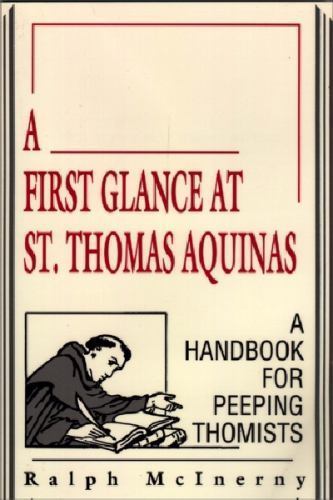first-glance-at-st-thomas-aquinas-a-handbook-for-peeping-thomists-by