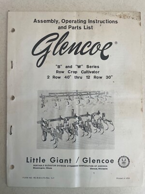 Glencoe Assembly, Operating Instructions and Parts List Manual Row crop 