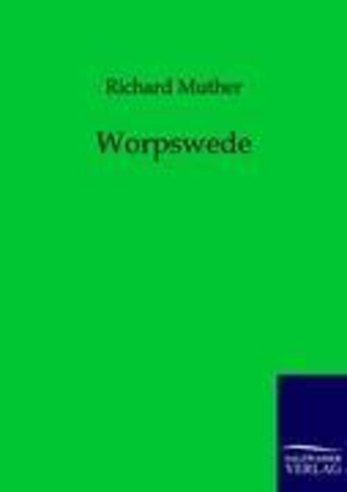 Thumbnail - Worpswede Richard Muther Taschenbuch Paperback 112 S. Deutsch 2011