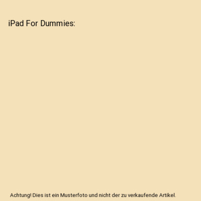 iPad For Dummies, Bob LeVitus, Edward C. Baig, Bryan Chaffin