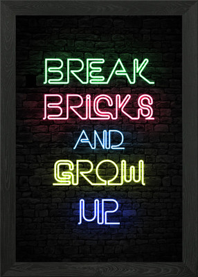 Break Bricks Zitat gerahmtes Wandbild Poster Leinwanddruck Bild