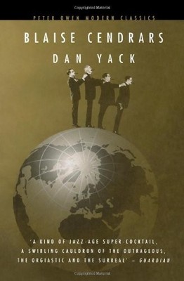 DAN YACK (PETER OWEN MODERN CLASSIC) By Blaise Cendrars & Alan Brown *Excellent*