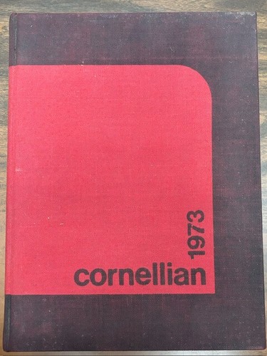 1973 Cornellian Yearbook Cornell University Ithaca NY