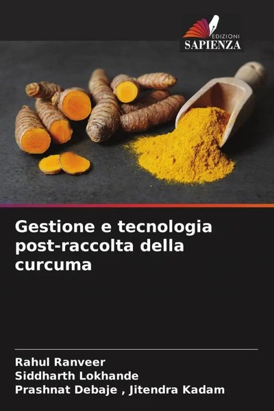 Rahul Ranveer (U. A.) | Gestione E Tecnologia Post-Raccolta Della Curcuma | Buch-image