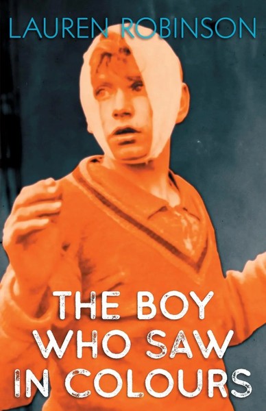 Lauren Robinson | The Boy Who Saw In Colours | Taschenbuch | Englisch (2020)-image