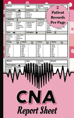 CNA Report Sheet Notebook: Compact Chic Pink Nurse Brain Journal for Multiple Pa