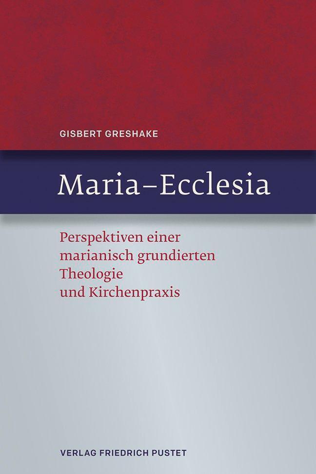 Thumbnail - Maria - Ecclesia Gisbert Greshake Buch 636 S. Deutsch 2014 Ean