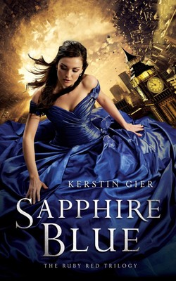 Sapphire Blue (The Ruby Red Trilogy, 2) - paperback Gier, Kerstin|Bell, Anth...