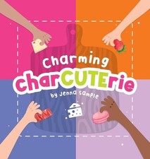 Charming CharCUTErie by Jenna Sample Hardcover Book