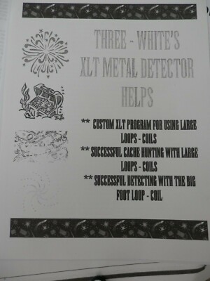 3 WHITES XLT METAL DETECTOR HELPS LARGE LOOP, CACHE HUNTING LG. LOOP, BIG FOOT